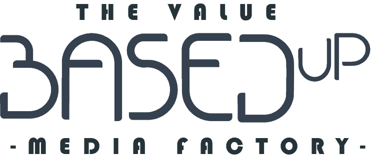 The Value based up media factory